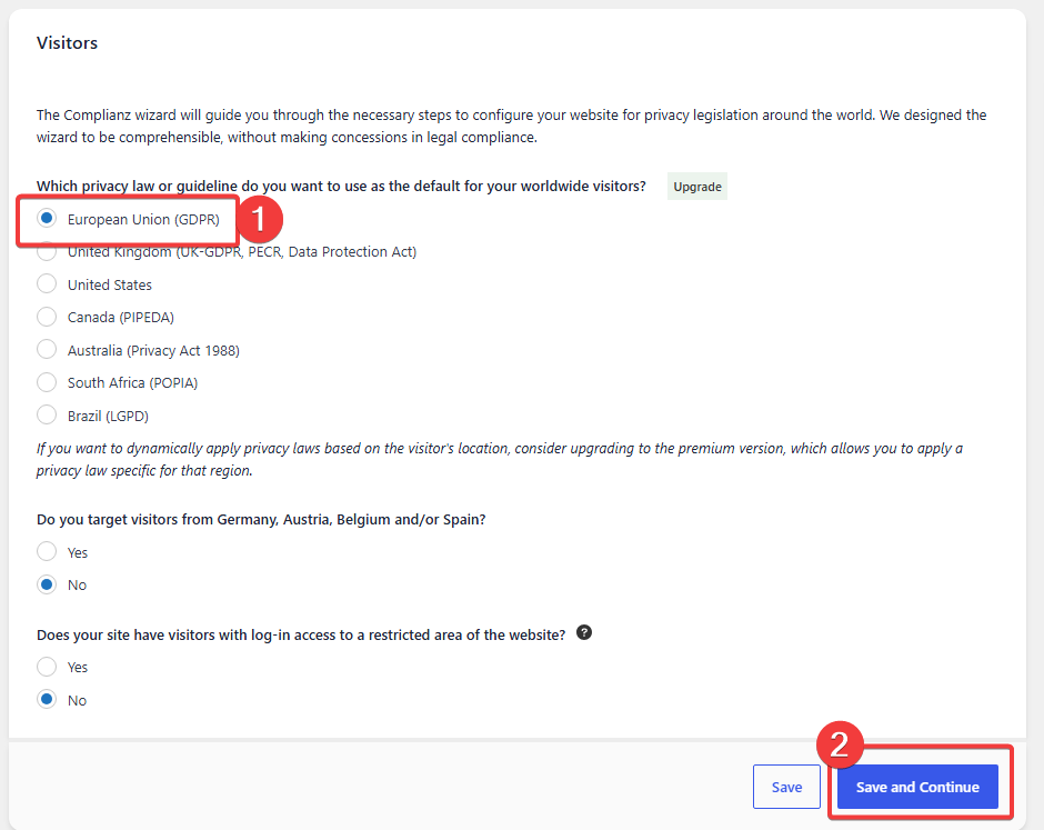 Select the privacy region for your website during the Complianz setup wizard.